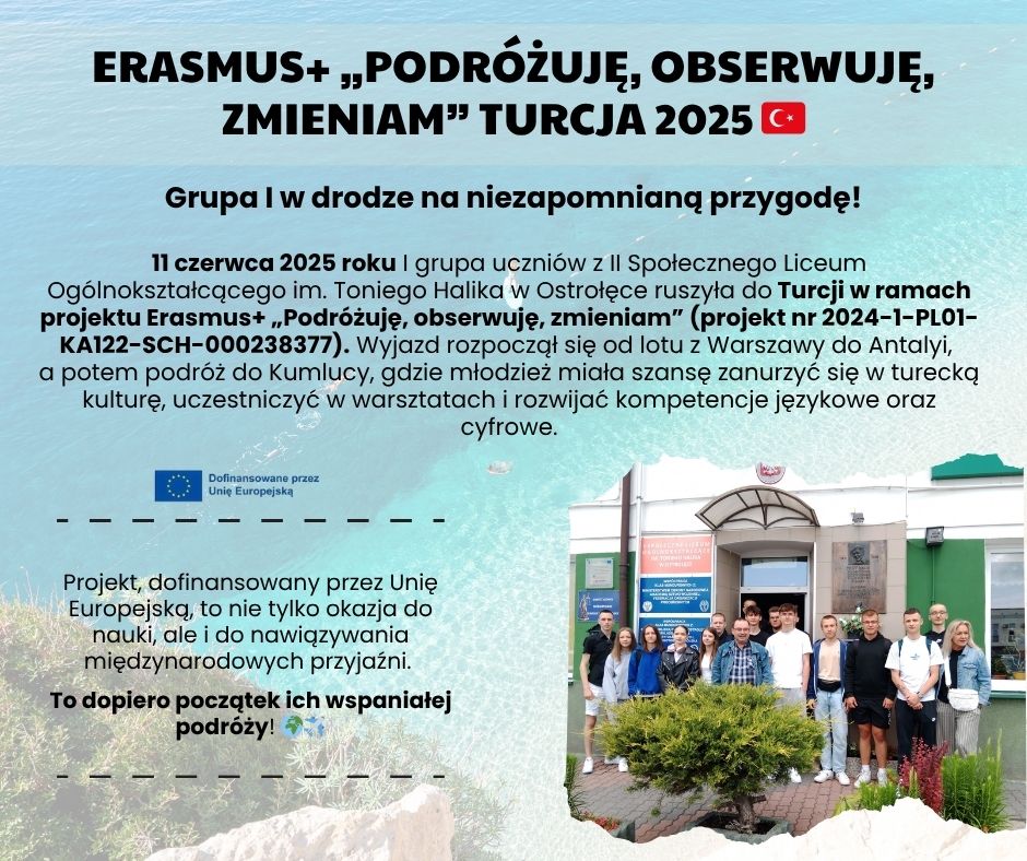 Erasmus+ "Podróżuję, obserwuję, zmieniam" – Turcja 2025